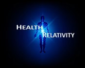 HEALTH RELATIVITY