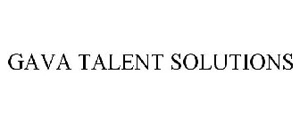 GAVA TALENT SOLUTIONS