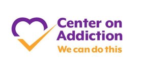 CENTER ON ADDICTION WE CAN DO THIS