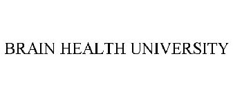 BRAIN HEALTH UNIVERSITY