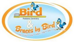 BIRD PEDIATRIC DENTISTRY & BRACES BY BIRD