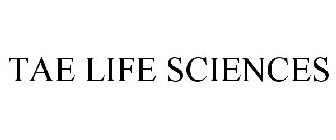 TAE LIFE SCIENCES