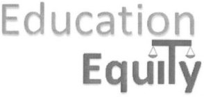 EDUCATION EQUITY