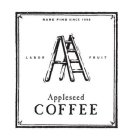 APPLESEED COFFEE RARE FIND SINCE 1998 LABOR FRUIT