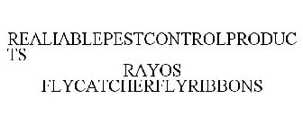 RELIABLE PEST CONTROL PRODUCTS RAYOS