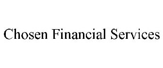 CHOSEN FINANCIAL SERVICES