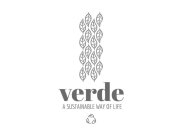 VERDE A SUSTAINABLE WAY OF LIFE