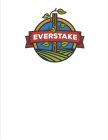 EVERSTAKE