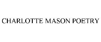 CHARLOTTE MASON POETRY