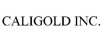 CALIGOLD INC.