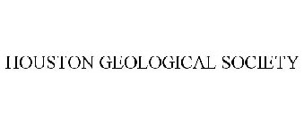 HOUSTON GEOLOGICAL SOCIETY