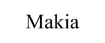 MAKIA