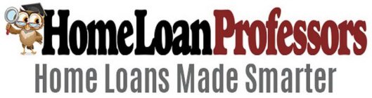 HOME LOAN PROFESSORS HOME LOANS MADE SMARTER