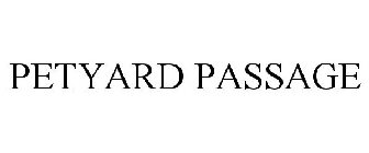 PETYARD PASSAGE