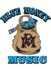 BLUE MONEY MUSIC