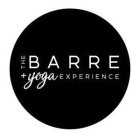 THE BARRE + YOGA EXPERIENCE