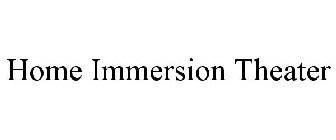 HOME IMMERSION THEATER
