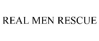 REAL MEN RESCUE