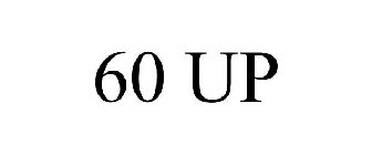 60 UP