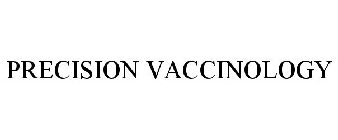 PRECISION VACCINOLOGY