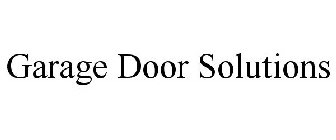 GARAGE DOOR SOLUTIONS