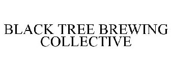 BLACK TREE BREWING COLLECTIVE