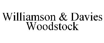 WILLIAMSON & DAVIES WOODSTOCK