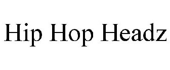 HIP HOP HEADZ