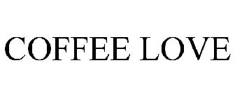 COFFEE LOVE