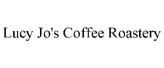 LUCY JO'S COFFEE ROASTERY
