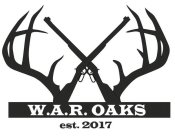 W.A.R. OAKS EST. 2017