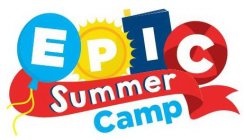 EPIC SUMMER CAMP