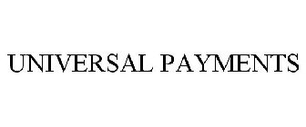UNIVERSAL PAYMENTS