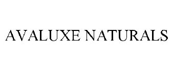 AVALUXE NATURALS