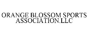 ORANGE BLOSSOM SPORTS ASSOCIATION.LLC