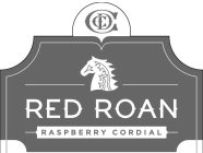 CCD RED ROAN RASPBERRY CORDIAL