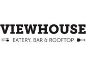 VIEWHOUSE EATERY, BAR & ROOFTOP