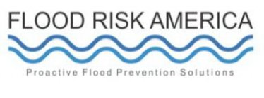 FLOOD RISK AMERICA PROACTIVE FLOOD PREVENTION SOLUTIONS