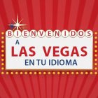 A LAS VEGAS EN TU IDIOMA