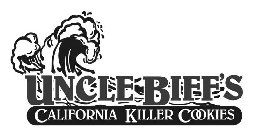 UNCLE BIFF'S CALIFORNIA KILLER COOKIES