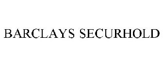 BARCLAYS SECURHOLD