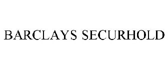 BARCLAYS SECURHOLD