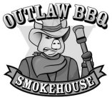 OUTLAW BBQ SMOKEHOUSE