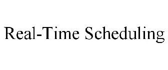 REAL-TIME SCHEDULING