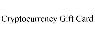 CRYPTOCURRENCY GIFT CARD