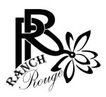 RANCH ROUGE