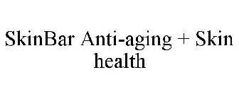 SKINBAR ANTI-AGING + SKIN HEALTH