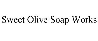 SWEET OLIVE SOAP WORKS