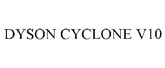 DYSON CYCLONE V10