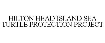 HILTON HEAD ISLAND SEA TURTLE PROTECTION PROJECT